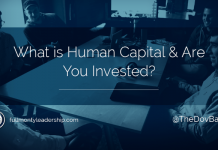 Dov Baron asks, "What is Human Capital & Are You Invested?"