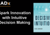 Intuition Decision-Making To Spark Innovation | Rick Snyder
